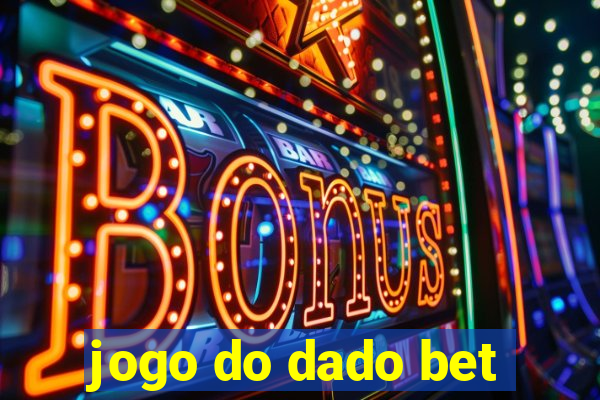 jogo do dado bet